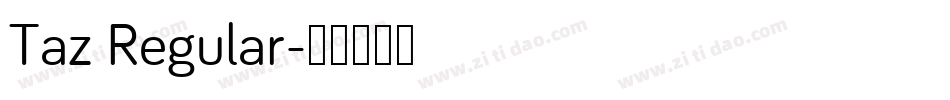 Taz Regular字体转换